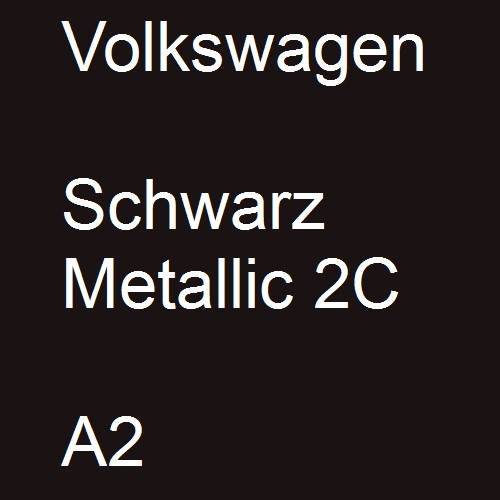 Volkswagen, Schwarz Metallic 2C, A2.